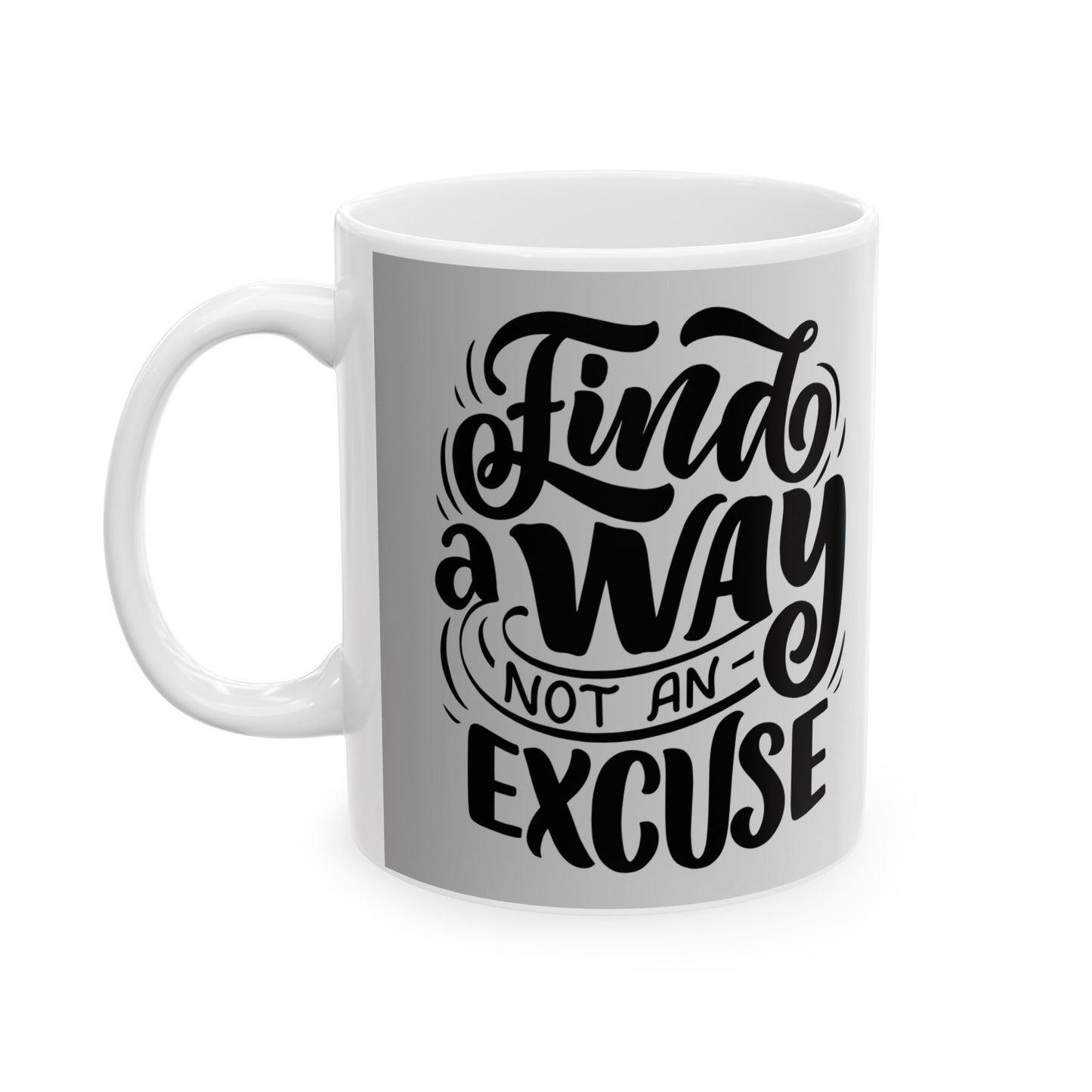 Find A Way 11oz Ceramic Mug