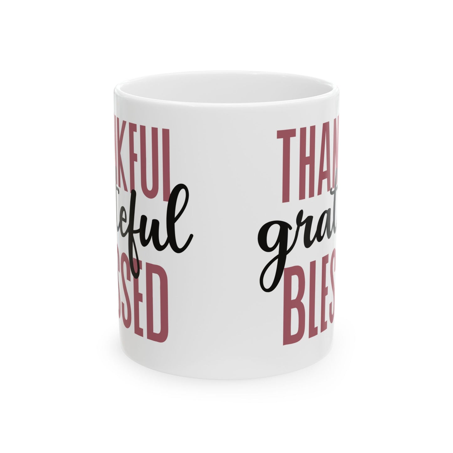 Thankful, Grateful, Blessed 11oz Ceramic Mug