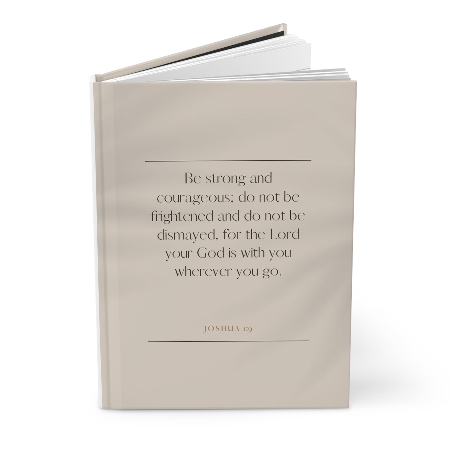 Be Strong Hardcover Journal