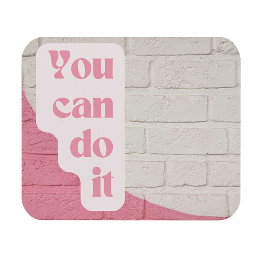 You Can Do It Mouse Pad (Rectangle)